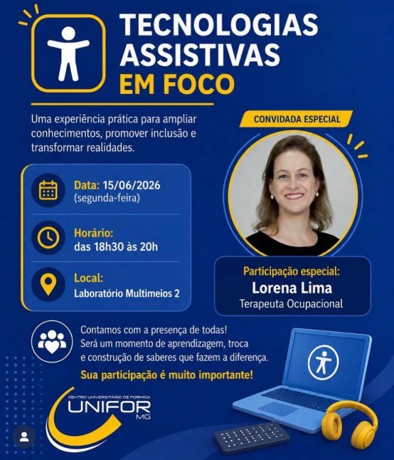 Cartaz da palestra Tecnologias Assistivas em Foco, com Lorena Lima como convidada especial.